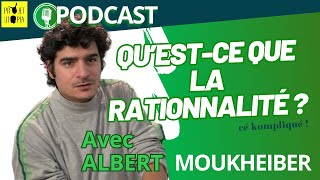 Podcast Questionner la rationalité  Albert Moukheiber [upl. by Heck]