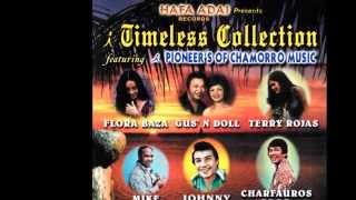 Pioneers of Chamorro Music Timeless Collection  Terry Rojas n Johnny Sablan  Si Yayas Yan Ding A L [upl. by Vanden]