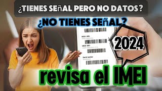 📶 ¿No tienes señal 🔍 𝗥𝗲𝘃𝗶𝘀𝗮 𝗲𝗹 𝗜𝗠𝗘𝗜 📱 ¿No tienes datos 🔍 Mira tu IMEI y verifica ✅ [upl. by Thebazile]