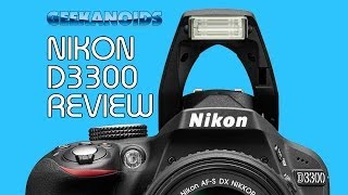 Nikon D3300 Review UKNikon NikonUSA [upl. by Risay247]