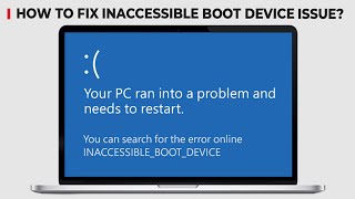 inaccessible boot divice Fix Error ⚠️ InaccessibleBootDevice troubleshoot [upl. by Wiebmer811]