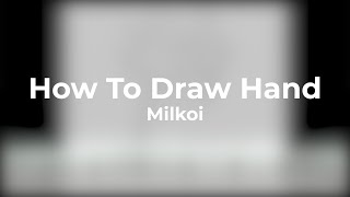 Milkoi  How To Draw Hand Synthesia [upl. by Andromede811]