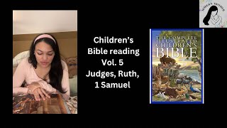 📖 Children’s Bible Reading Series Vol 5 Judges Ruth 1 Samuel [upl. by Akined410]