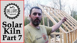 Solar Kiln Build Part 7  Roof Rafters [upl. by Annanhoj]