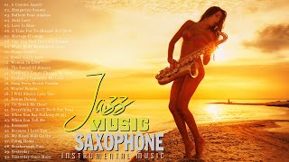 400 Saxophone Melodies 2024  Sweet Love Songs Collection  Sensual Jazz  Smooth Jazz Saxophone [upl. by Elmer]