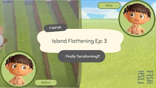 ACNH Island Flattening Ep 3 Terraforming [upl. by Atsyrhc]