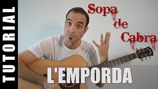 Como tocar LEmpordà  Sopa de Cabra Guitarra FACIL tutorial acordes [upl. by Tobias]