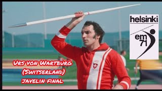 Urs von Wartburg Switserland javelin final 1971 European Championships Helsinki [upl. by Allenrac]