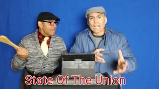 State Of The Union with Uncle Louie and Pasqualino [upl. by Yrrol454]