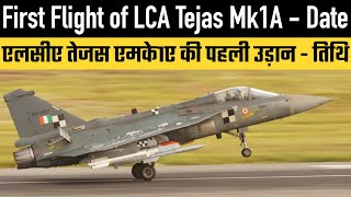 First Flight of LCA Tejas Mk1A  Date [upl. by Aerbma]