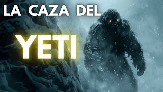 LA CAZA DEL YETI  Leyenda del HIMALAYA [upl. by Fakieh]