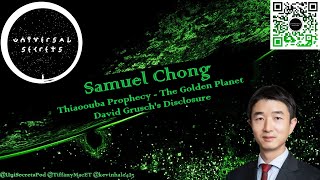 USP 88 Samuel Chong  Thiaoouba Prophecy David Gruschs Disclosure [upl. by Chafee108]