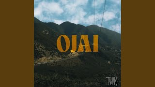 Ojai [upl. by Adikam]