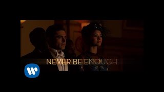 The Greatest Showman Cast  Never Enough Official Lyric Video [upl. by Xenia]