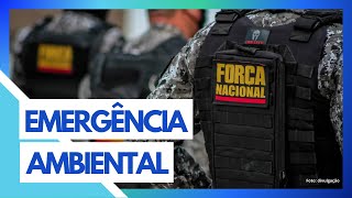 COMBATE AOS INCÊNDIOS FORÇA NACIONAL ATUARÁ EM 6 ESTADOS [upl. by Marshal380]