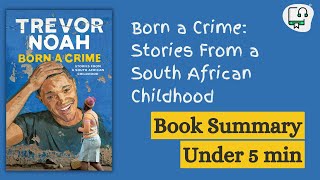 Born a Crime by Trevor Noah Audiobook summary [upl. by Wilkison]