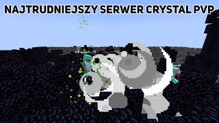 NAJTRUDNIEJSZY SERWER CRYSTAL PVP w Minecraft [upl. by Anod]