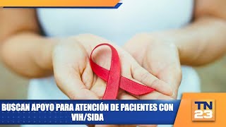 Buscan apoyo para atención de pacientes con VIHSIDA [upl. by Violetta]