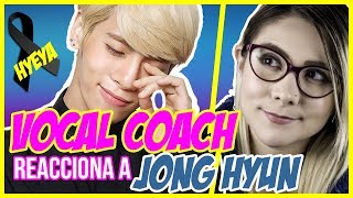 KIM JONGHYUN Y Si Fuera Ella Hyeya  VOCAL COACH REACCIONA  Gret Rocha [upl. by Dzoba331]