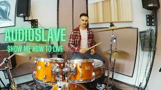 Audioslave  Show Me How To Live  Drum Cover  Transcription [upl. by Chemarin]