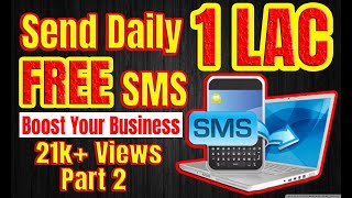 Free SMS Marketing  2020  Part 2  How to send free bulk sms  1 Lac Free SMS Daily  UrduHindi [upl. by Dyolf]