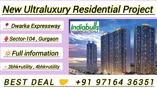 Pre launch Indiabulls Sec104 Gurgaon dwarkaexpresswayproperties New launch properties dwarka [upl. by Siloa]