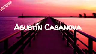 Agustin Casanova  Bye Bye Lyrics  Letra [upl. by Hawley230]