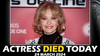 Actress Who Died Today 24th March 2024  Passed Away Today [upl. by Pru535]