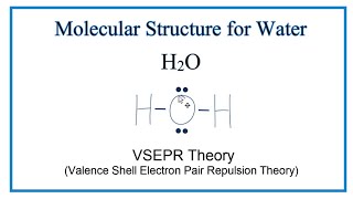 Molecular Structure of Water H2O [upl. by Attwood]