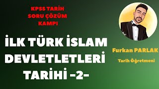 KPSS 2024 Tarih  İlk Türk İslam Devletleri Tarihi Soru Çözümü 2kpsstarih kpss2024 ayt2024 [upl. by Anytsirhc]