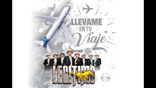 Grupo Legítimo  Llévame En Tu Viaje Lyric Video [upl. by Sukramed243]