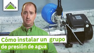 Cómo instalar un grupo de presión de agua  LEROY MERLIN [upl. by Ahsiad]