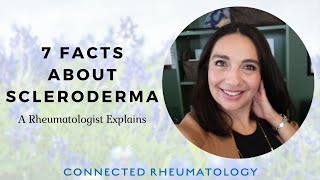 7 facts about Scleroderma  a Rheumatologist explains [upl. by Bruner933]