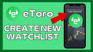 How to Create New Watchlist on Etoro 2024 [upl. by Ahtilat]