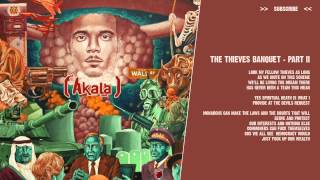 Akala  The Thieves Banquet  Part II   lyric video [upl. by Urbannal]