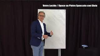 Vetro Lucido Opaco su Pietra Spaccata con Gioia [upl. by Darla]