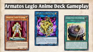 Armatos Legio Anime Deck Gameplay and Decklist  YuGiOh Edopro [upl. by Rust531]