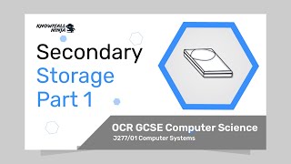 Secondary Storage Part 1  OCR GCSE Computer Science [upl. by Thomasin356]