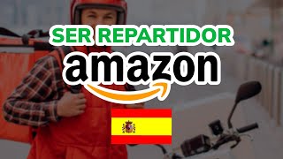 🚚 Cómo ser REPARTIDOR DE AMAZON en ESPAÑA 2024 [upl. by Aigroeg643]