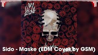 Sido  Maske EDMCover by GSM Official Audio [upl. by Jd235]