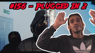 PART 2 156 NitoNB x Workrate  Plugged In WFumez The Engineer  Pressplay REACTION [upl. by Aerbma]