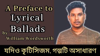 A Preface to Lyrical Ballads by William Wordsworth Full Bangla Lecture Summary  Ali Reza Palash [upl. by Damal]