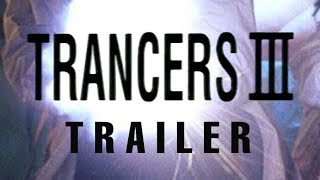 Trancers III Promo Trailer [upl. by Petula]