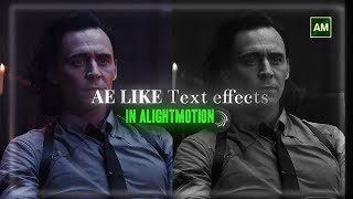 Ae inspired text effects in Alight Motion  XML Preset [upl. by Madda]