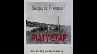 002 Piąty Etap  Sergiusz Piasecki [upl. by Adnawot]