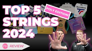 REVIEW THE TOP 5 TENNIS STRINGS 2024  POLY VERSION  STRING REVIEW  COMPARISON [upl. by Vinita976]