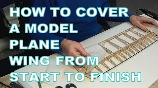 How to Cover a Model Aeroplane Wing with IronOn Covering [upl. by Nehtan]