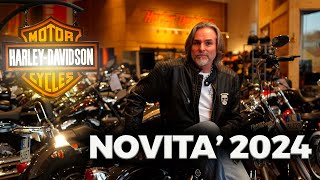 QUALE HARLEY DAVIDSON SCEGLIERE  Ecco le novità 2024 [upl. by Lowell288]