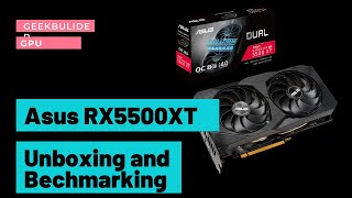 ASUS DUAL RX5500XT OC Unboxing And Benchmarking  Geek Bulider  Malayalam [upl. by Wartow901]