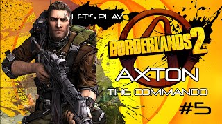 Lets Play Borderlands 2  Axton the Commando  Ep 5 Bye Bye Savage Lee [upl. by Clari]